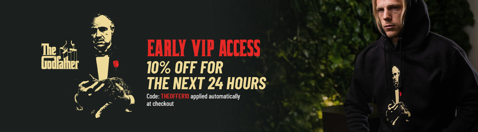 THE GODFATHER VIP DROP
