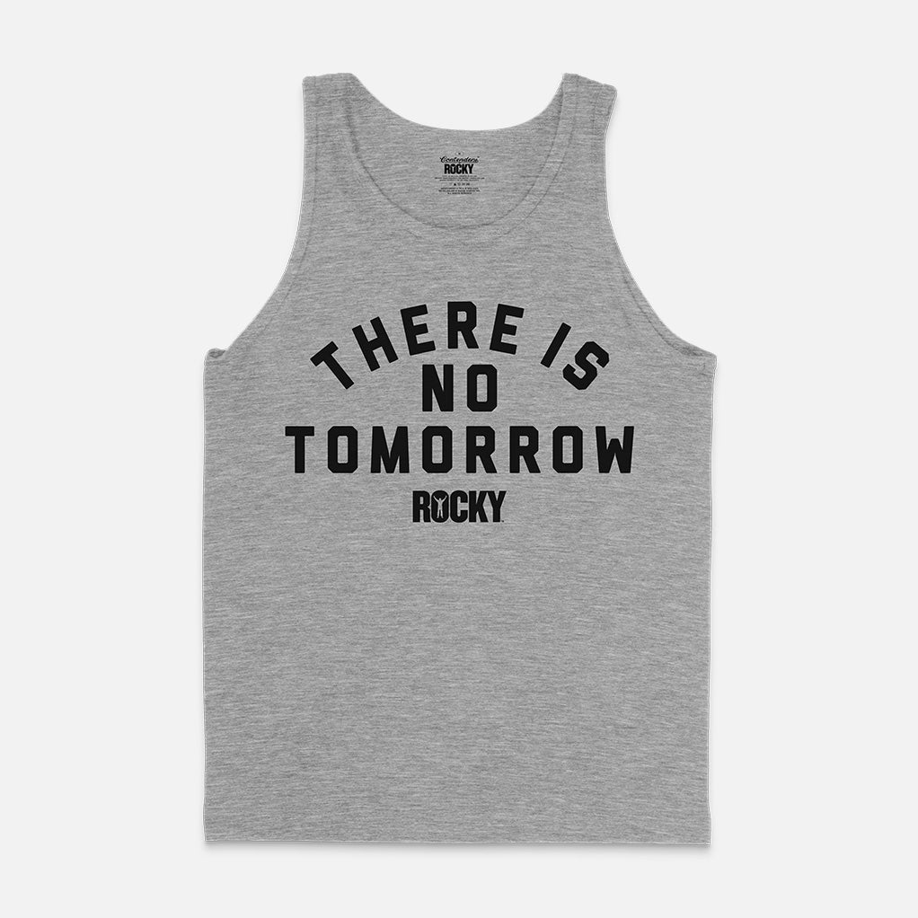 ROCKY THERE IS NO TOMORROW TANK