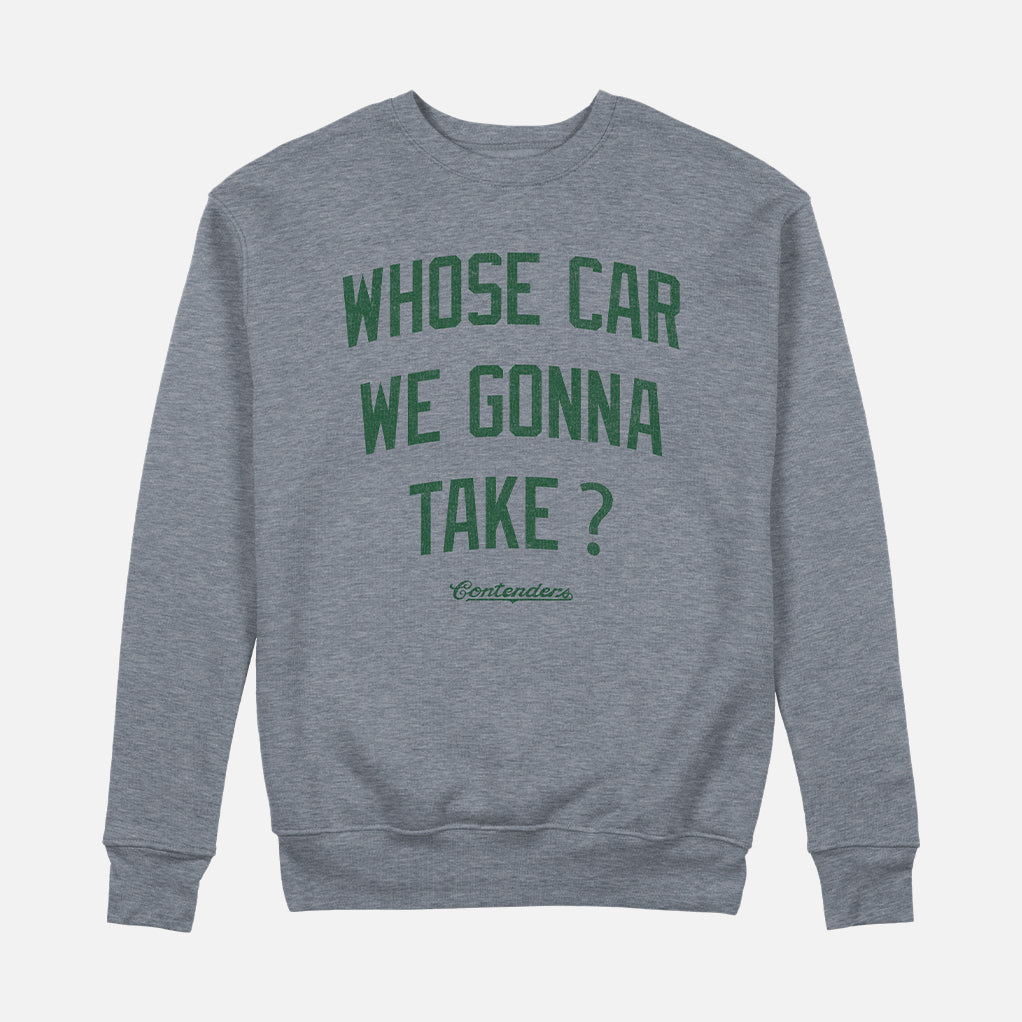 CONTENDERS WHOSE CAR CREWNECK