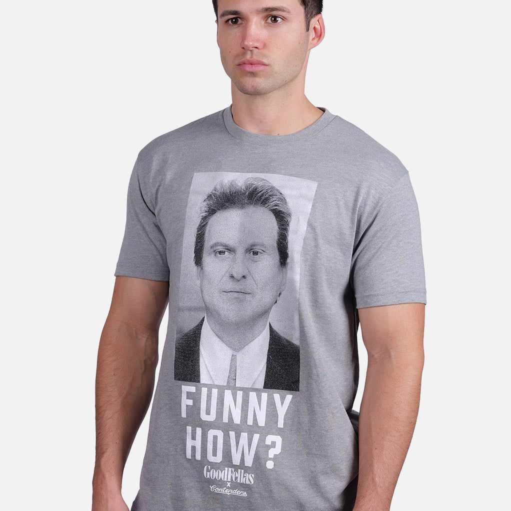 GOODFELLAS FUNNY HOW SHIRT